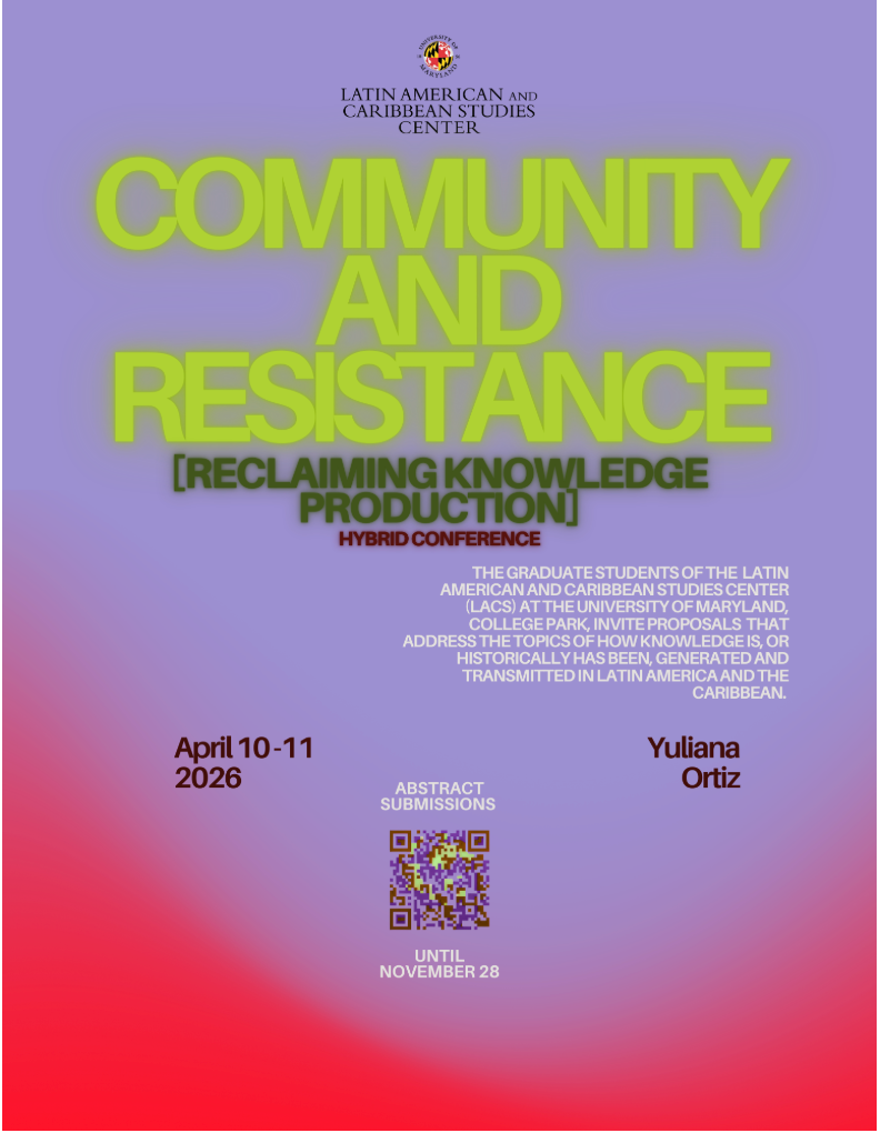 A poster for an upcoming conference, that says Community & Resistance, Reclaiming Knowledge Production 