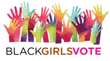 Text: Black Girls Vote, image is vector of colorful hands reaching up