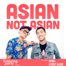 Image of "Asian Not Asian" podcast