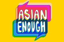 "Asian Enough" podcast logo