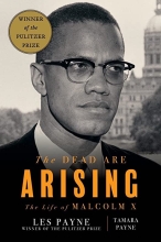 Cover of "The Dead Are Arising: The Life of Malcolm X" 