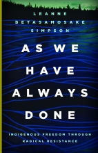 book cover - image of water and trees with green sky and cobalt blue lines running across the page with the text "As We Have Always Done: Indigenous freedom trough radical resistance"