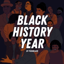 animated image of African American people against text that reads "Black History Year" by PushBlack