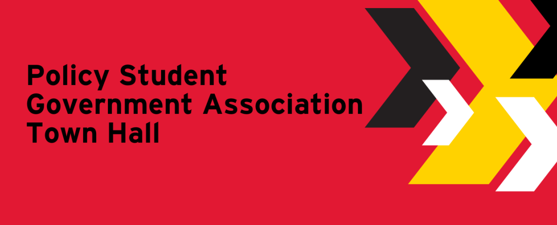 "Policy Student Government Association Town Hall" in black letters on a red background